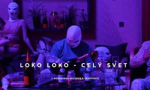 Loko Loko - Celý svet