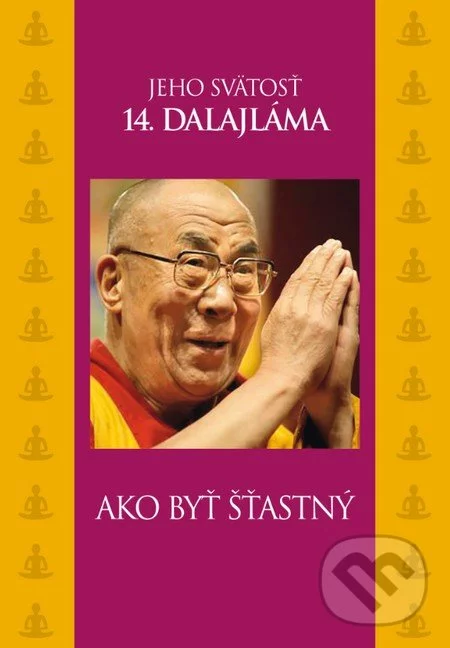 Ako byť šťastný, Dalajláma