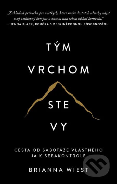 Tým vrchom ste vy kniha